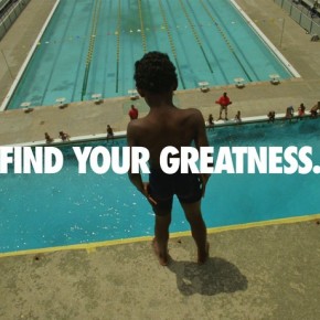 Nike x Find Your Greatness Campaign Nike x Find Your Greatness Campaign